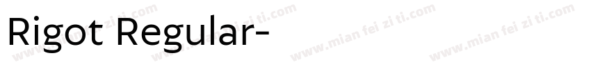 Rigot Regular字体转换